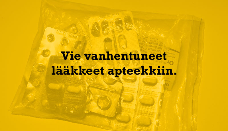 Vie vanhentuneet lääkkeet apteekkiin
